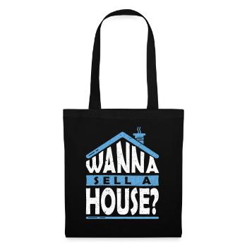 Wanna Sell a House Hypothekendarlehensberater - Stoffbeutel - Schwarz - Vorne