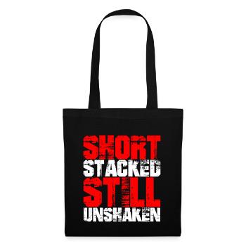 Short, Stacked, Still Unshaken 2 - Tote Bag - black - Front