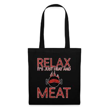 Relax, It's Just Heat And Meat 2 - Tote Bag - black - Front
