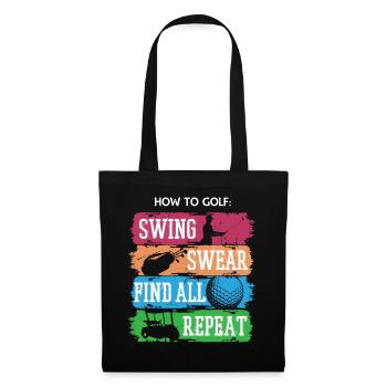 How to Golf Swing Swear Find All Repeat - Stoffbeutel - Schwarz - Vorne