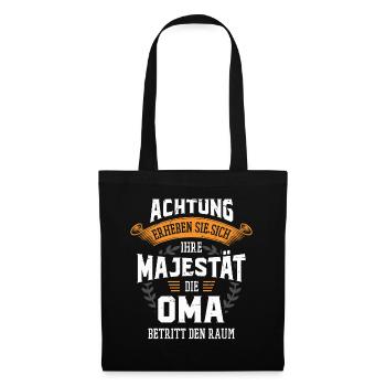 Die Majestät die Oma betritt den Raum Großmutter - Stoffbeutel - Schwarz - Vorne