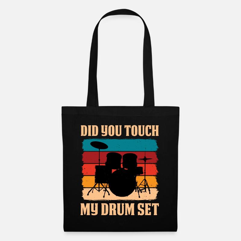 Did You Touch My Drum Set 13 - Stoffbeutel - Schwarz