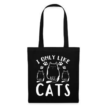 Cat lovers Cat owner I I only like cat - Tote Bag - black - Front