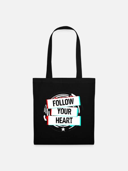 Follow Your Heart - Stoffbeutel - Schwarz