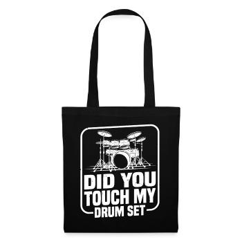 Did You Touch My Drum Set 14 - Tote Bag - black - Front
