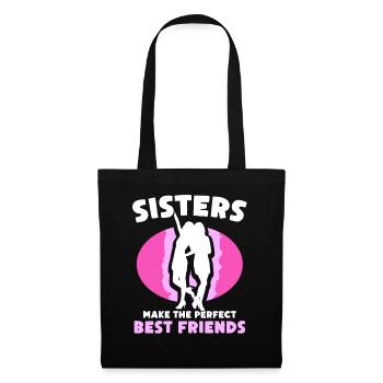 Sisters are the perfect best friends team - Tote Bag - black - Front