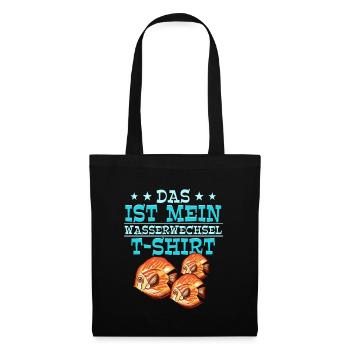 Das ist mein Wasserwechsel T-shirt Aquarianer - Stoffbeutel - Schwarz - Vorne