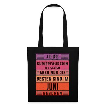 Apotheken Geburtstag Juni geboren Kurierfahrerin - Stoffbeutel - Schwarz - Vorne