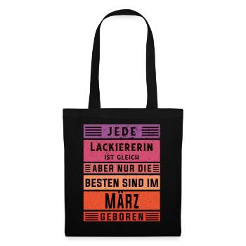 Maler Anstreicher Geburtstag März geboren - Stoffbeutel - Schwarz - Vorne