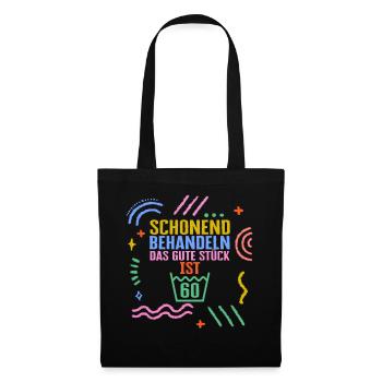 Schonend Behandeln Das Gute Stuck Ist 60 Shirt, - Tote Bag - black - Front