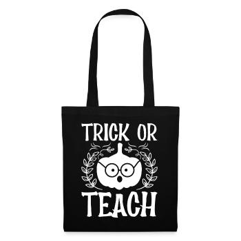 Trick Or Teach School Teacher Halloween Pumpkin - Stoffbeutel - Schwarz - Vorne