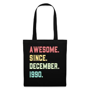 Awesome Since December 1990 - Tote Bag - black - Front