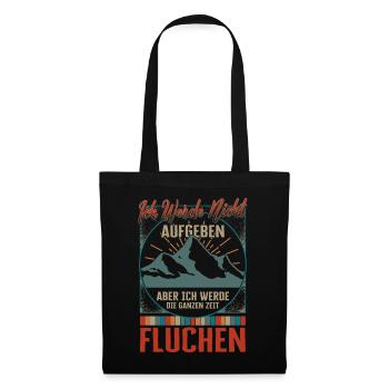 Ich Werde Nicht Aufgeben Aber Ich Werde Die - Tote Bag - black - Front