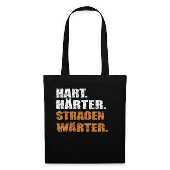 Hart Härter Straßenwärter | Road construction - Tote Bag - black - Front