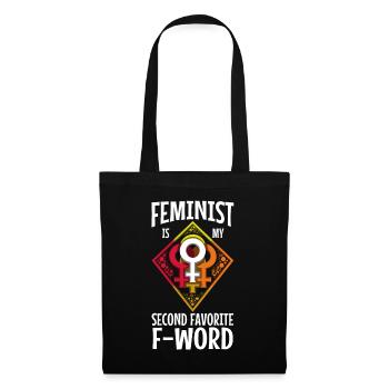 Feminist is my second favorite f word - Tote Bag - black - Front