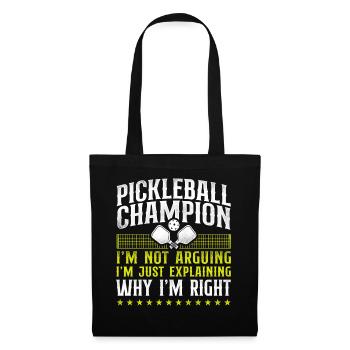 Pickleball Pickleball Champion I'm - Stoffbeutel - Schwarz - Vorne