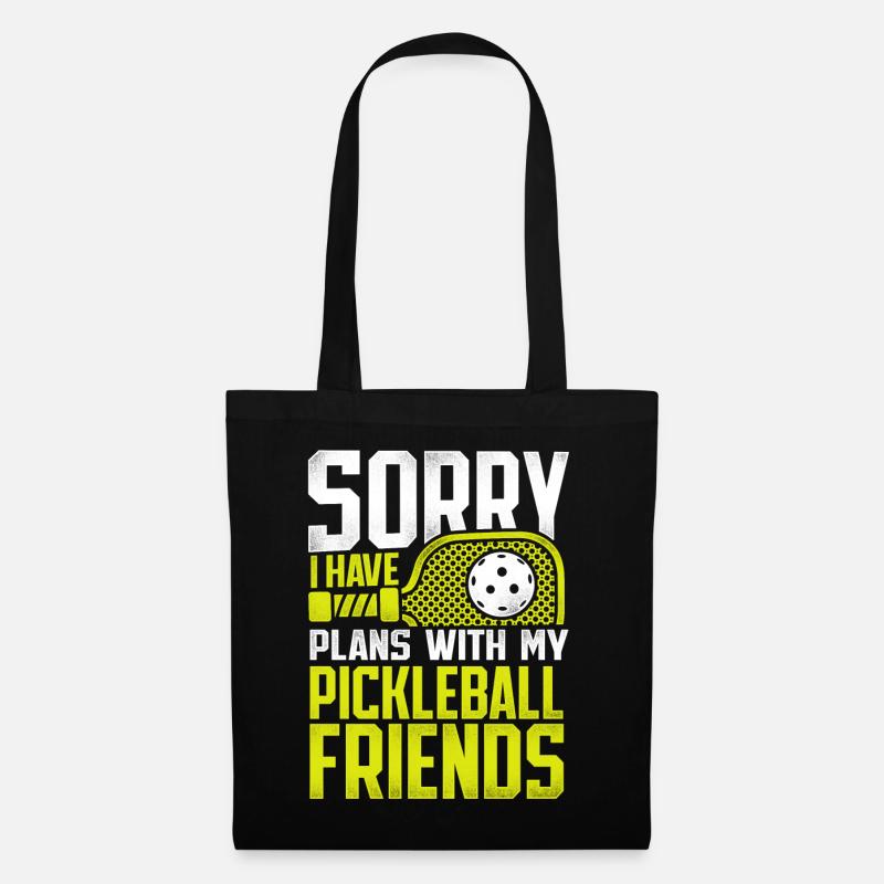 Pickleball Sorry I Have Plans With - Stoffbeutel - Schwarz