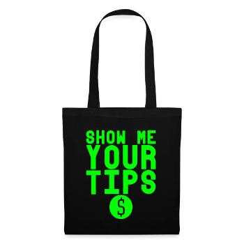 Show Me Your Tips 3 - Tote Bag - black - Front