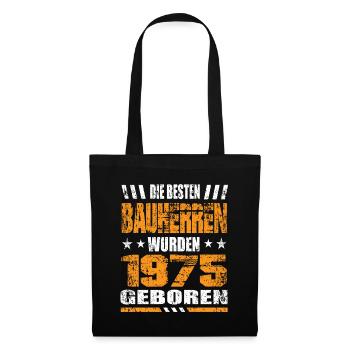 Bauherr Geburtstag Die Besten Bauherren wurden - Stoffbeutel - Schwarz - Vorne