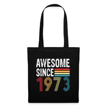 Awesome Since 1973 Birthday 1973 Vintage 1973 - Tote Bag - black - Front