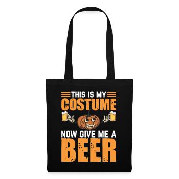 This Is My Costume Now Give Me A Beer I Halloween - Tote Bag - black - Front
