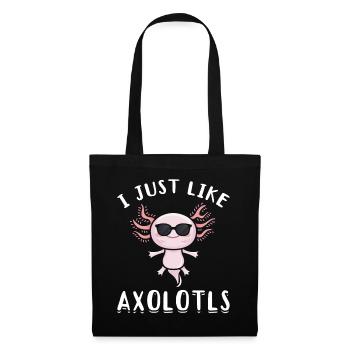 Axolotl I Just Like Axolotls Kawaii Axolotl - Tote Bag - black - Front