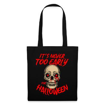 Never Too Early For Halloween Spooky Creepy Skull - Tote Bag - black - Front