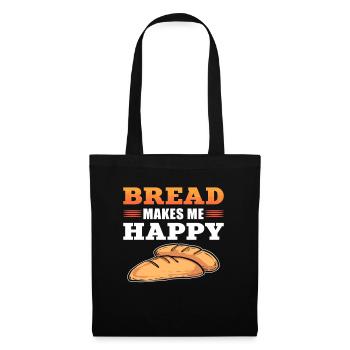 Bread Bakes Me Happy Bread Making Baker - Stoffbeutel - Schwarz - Vorne