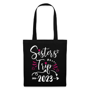 Sisters Trip 2023 Shirt Funny Vacation Travel - Stoffbeutel - Schwarz - Vorne