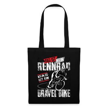 Das ist kein Rennrad das ist ein Gravel Bike - Stoffbeutel - Schwarz - Vorne