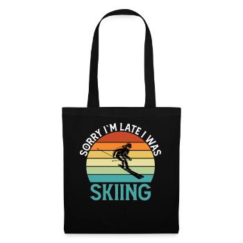 Sorry I'm late I was skiing skiing - Tote Bag - black - Front