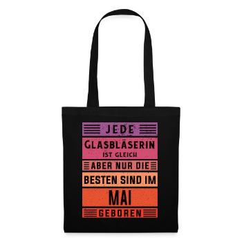 Glaserei Geburtstag Mai geboren Glasbläserin - Stoffbeutel - Schwarz - Vorne