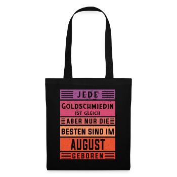 Juwelier Geburtstag August geboren Goldschmiedin - Stoffbeutel - Schwarz - Vorne