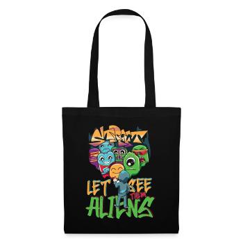 Let See Them Aliens Graffiti Spray Kunst Street - Stoffbeutel - Schwarz - Vorne