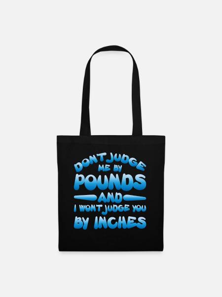 Ne me jugez pas par des kilos et je ne vous jugerai pas 2 - Sac en tissu - noir