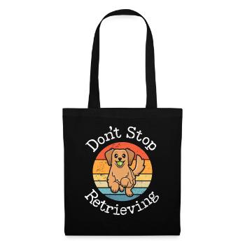 N’arrêtez pas de récupérer un drôle de jeu de mots Golden Retriever - Sac en tissu - noir - Devant