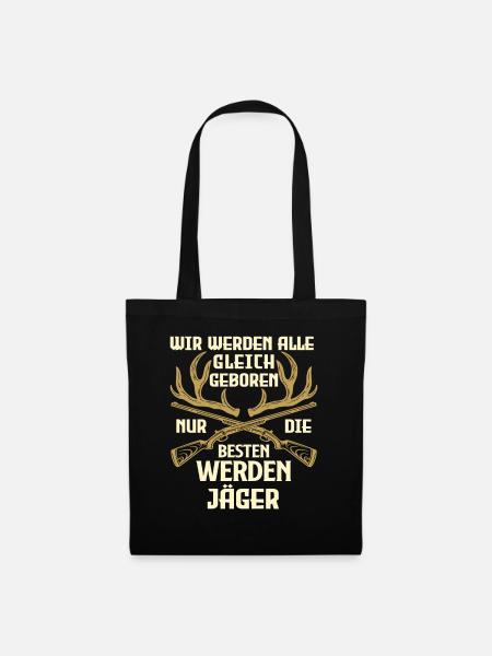 Jäger Spruch Jagen - Stoffbeutel - Schwarz