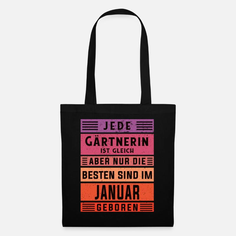 Gärtnerin Geburtstag Januar geboren - Stoffbeutel - Schwarz