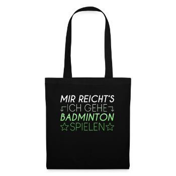Badminton Spruch - Stoffbeutel - Schwarz - Vorne
