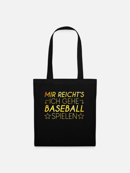 Baseball Spruch - Stoffbeutel - Schwarz