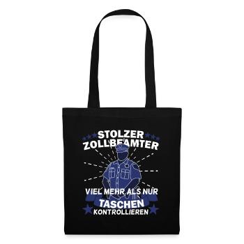 Zollbeamter Zoll Kontrolle Sicherheit Geschenk - Stoffbeutel - Schwarz - Vorne