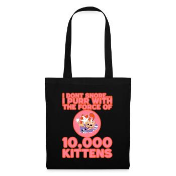 I Purr With The Force Of 10,000 Kittens 3 - Stoffbeutel - Schwarz - Vorne