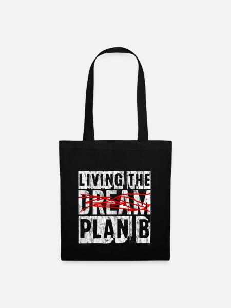 Living The Plan B 4 - Tote Bag - black