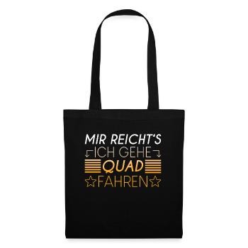 Quad Spruch - Stoffbeutel - Schwarz - Vorne