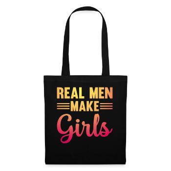 Real Men Make Girls - Family Newborn Paternity Gir - Tote Bag - black - Front