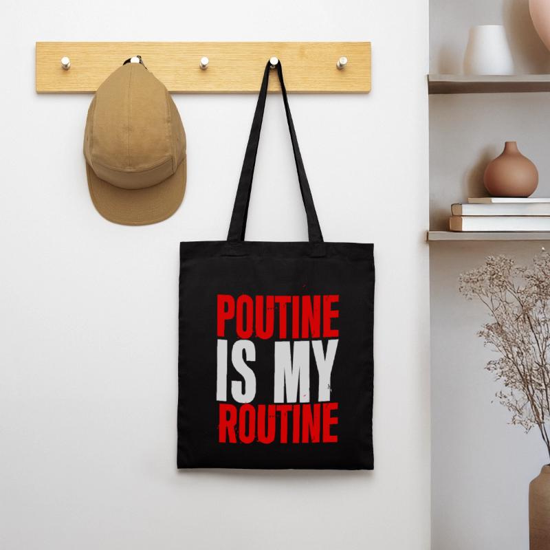 La poutine est ma routine 2 Sac en tissu