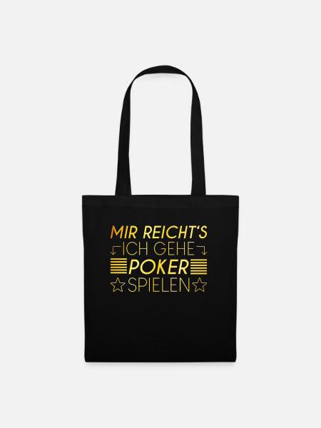 Poker Spruch - Stoffbeutel - Schwarz