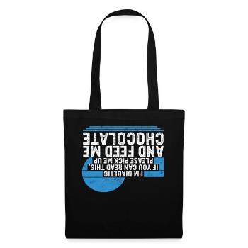 Diabetes Awareness Month Shirt, I'm Diabetic - Tote Bag - black - Front