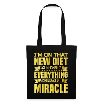 I'm On That New Diet Where You Eat Everything - Tote Bag - black - Front