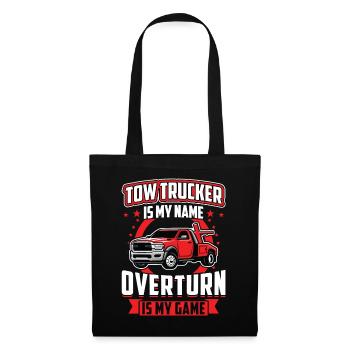 Tow Trucker Is My Name - Overturn Is My Game - Tote Bag - black - Front